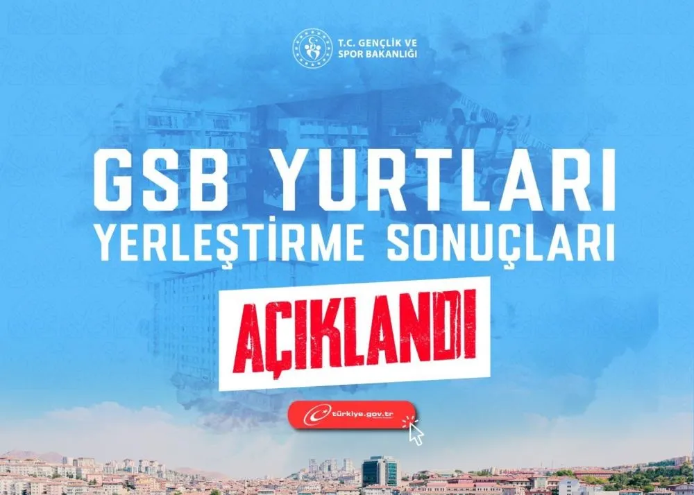 GSB Yurt başvuru sonuçları açıklandı