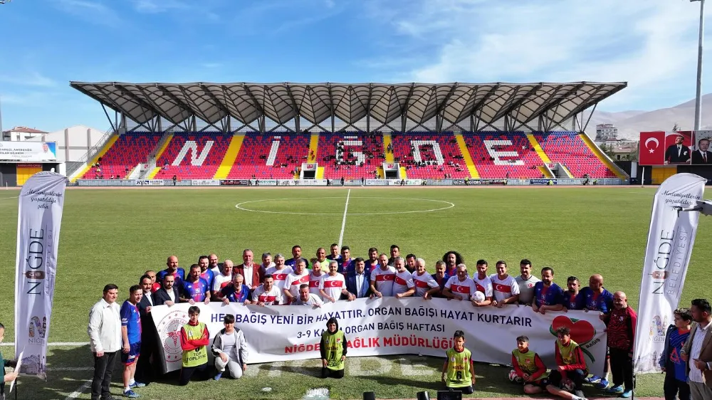Futbolun efsane isimleri Niğde’de buluştu