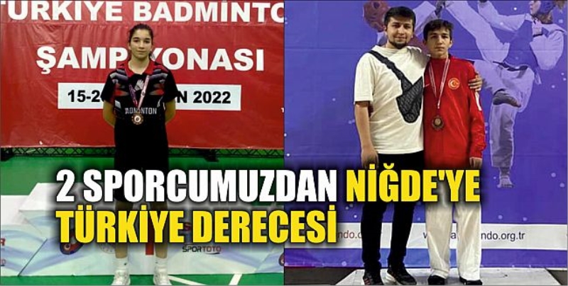 2 Sporcumuzdan Niğde’ye Türkiye Derecesi